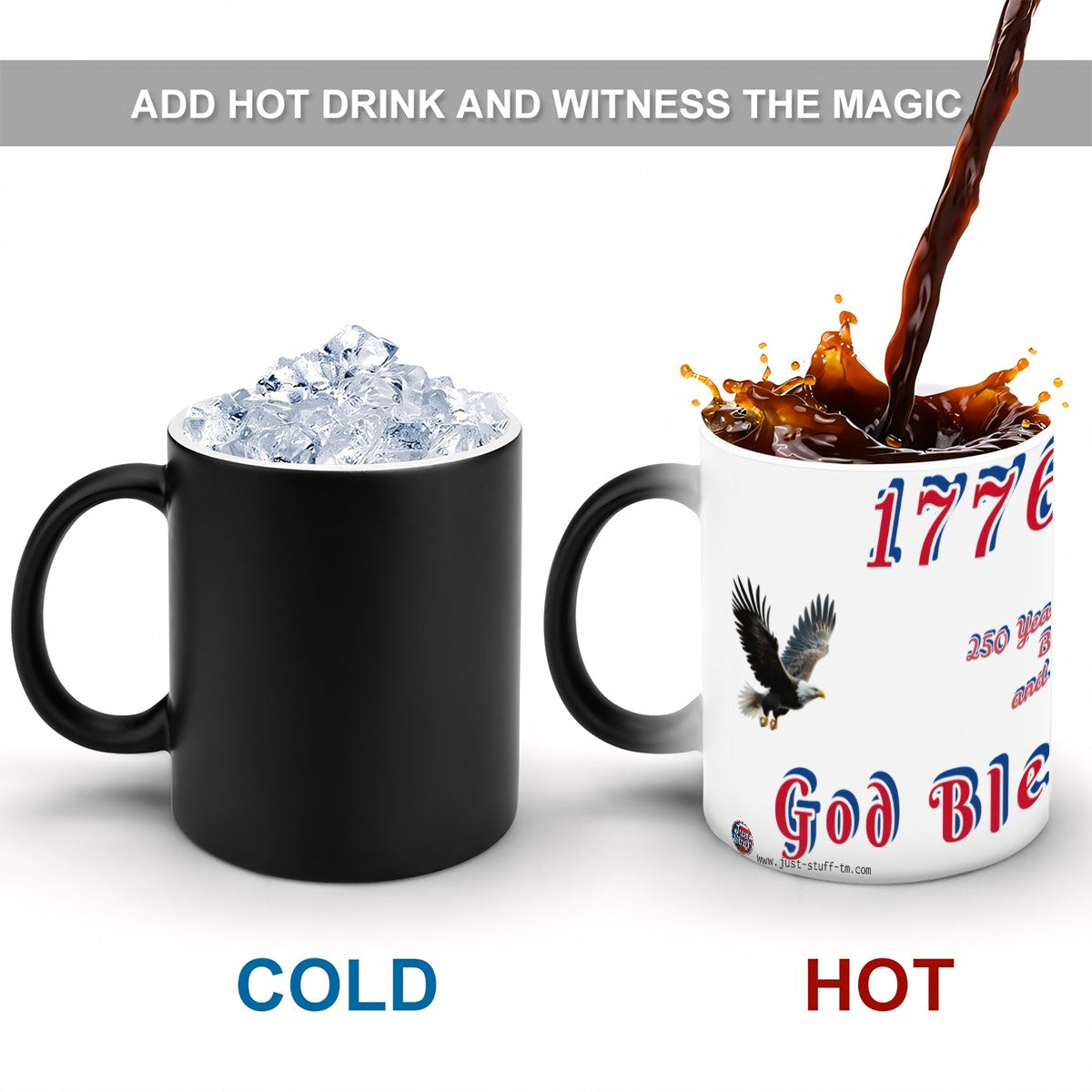1776-2026 (250 Years of Soaring Dreams, Boundless Hope, and Endless Freedom!) God Bless The USA Color Changing Mug (11oz) (Made in USA)